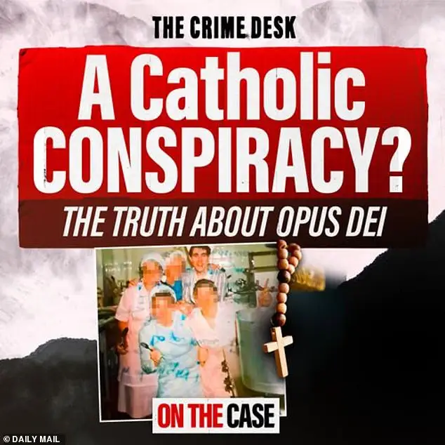 Opus Dei abuse claims exposed in new podcast investigation